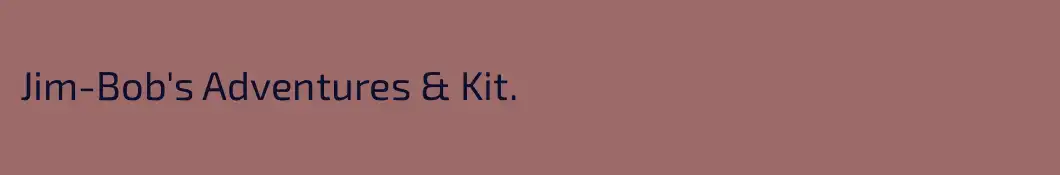 Jim-Bob's Adventures & Kit.
